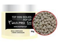 Top Mini Boilies Drilled Pop UP 25g 8mm - BIAŁA CZEKOLADA / WHITE CHOCOLATE